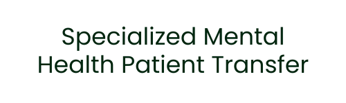 SIA Specialized Mental Health Patient Transfer